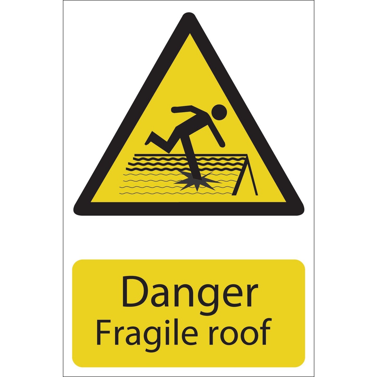 Draper 'Danger Fragile Roof' Hazard Sign SS25 - 72395