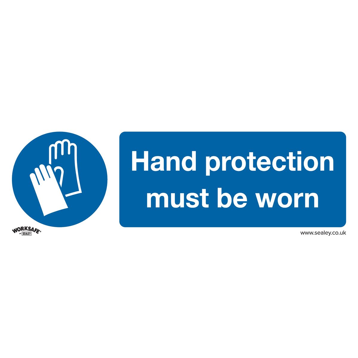 Sealey Safety Sign - Hand Protection Must Be Worn - Plastic SS6P1