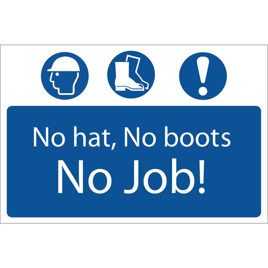 Draper No Hat No Boots No Job Self Adhesive Sign Notice - 72916