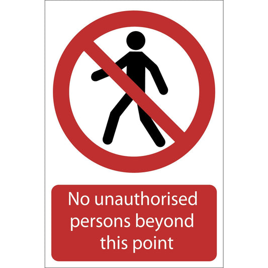 Draper No Unauthorised Persons Beyond This Point Self Adhesive Prohibition Sign - 72937