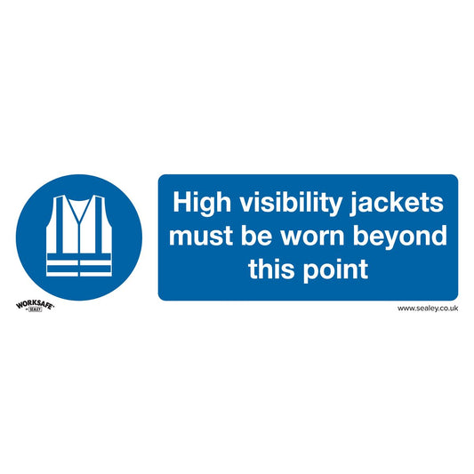 Sealey Sign - High Vis Jackets Must Be Worn Beyond This Point-Pk10 SS9V10